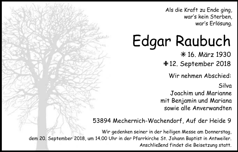  Traueranzeige für Edgar Raubuch vom 14.09.2018 aus Kölner Stadt-Anzeiger / Kölnische Rundschau / Express