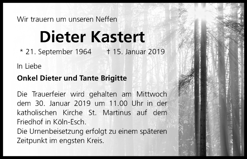 Traueranzeige für Dieter Kastert vom 26.01.2019 aus Kölner Stadt-Anzeiger / Kölnische Rundschau / Express