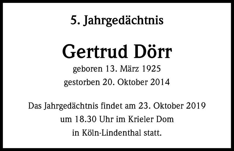  Traueranzeige für Gertrud Dörr vom 19.10.2019 aus Kölner Stadt-Anzeiger / Kölnische Rundschau / Express