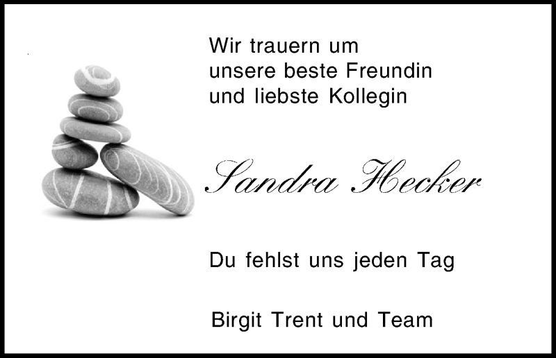  Traueranzeige für Sandra Hecker vom 16.02.2019 aus Kölner Stadt-Anzeiger / Kölnische Rundschau / Express
