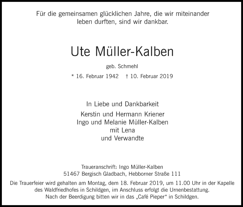  Traueranzeige für Ute Müller-Kalben vom 14.02.2019 aus Kölner Stadt-Anzeiger / Kölnische Rundschau / Express