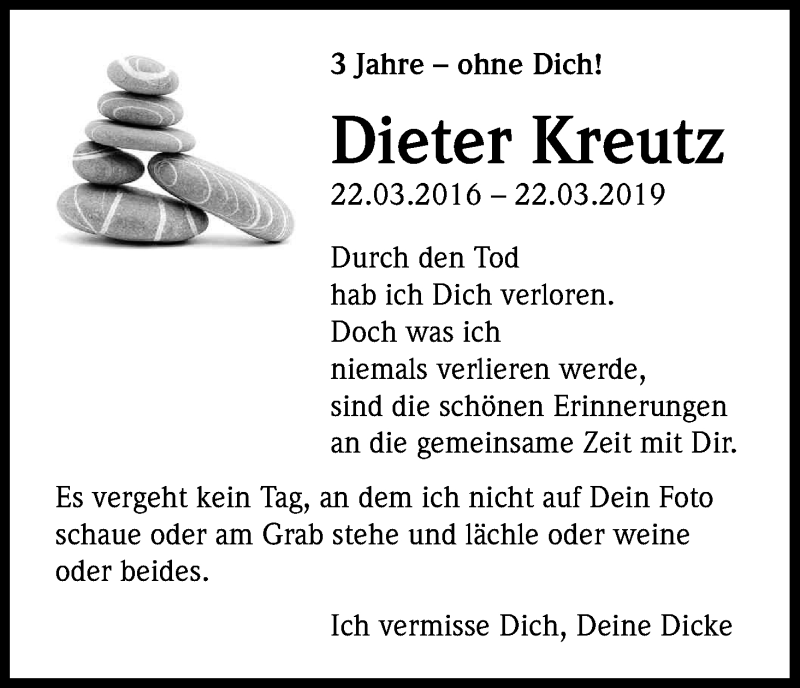  Traueranzeige für Dieter Kreutz vom 22.03.2019 aus Kölner Stadt-Anzeiger / Kölnische Rundschau / Express