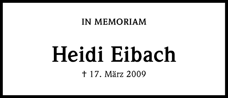  Traueranzeige für Heidi Eibach vom 16.03.2019 aus Kölner Stadt-Anzeiger / Kölnische Rundschau / Express