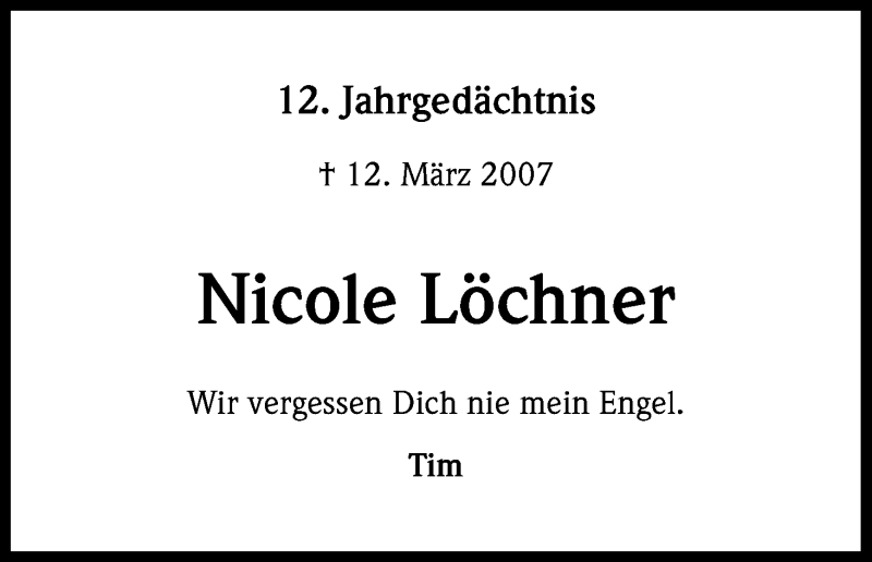  Traueranzeige für Nicole Löchner vom 12.03.2019 aus Kölner Stadt-Anzeiger / Kölnische Rundschau / Express