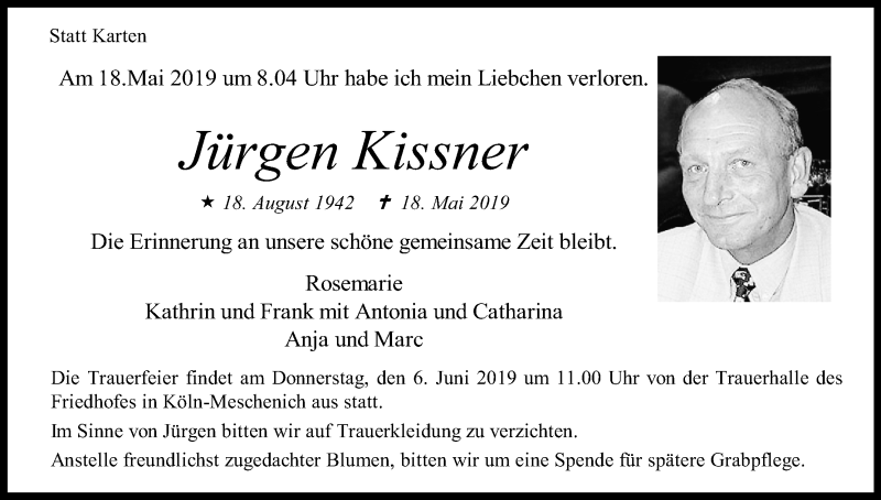  Traueranzeige für Jürgen Kissner vom 01.06.2019 aus Kölner Stadt-Anzeiger / Kölnische Rundschau / Express