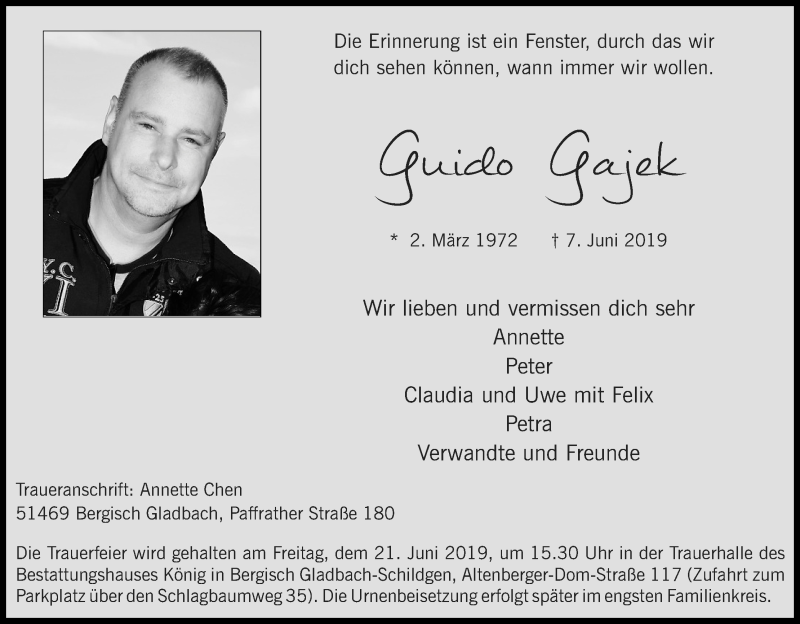  Traueranzeige für Guido Gajek vom 15.06.2019 aus Kölner Stadt-Anzeiger / Kölnische Rundschau / Express