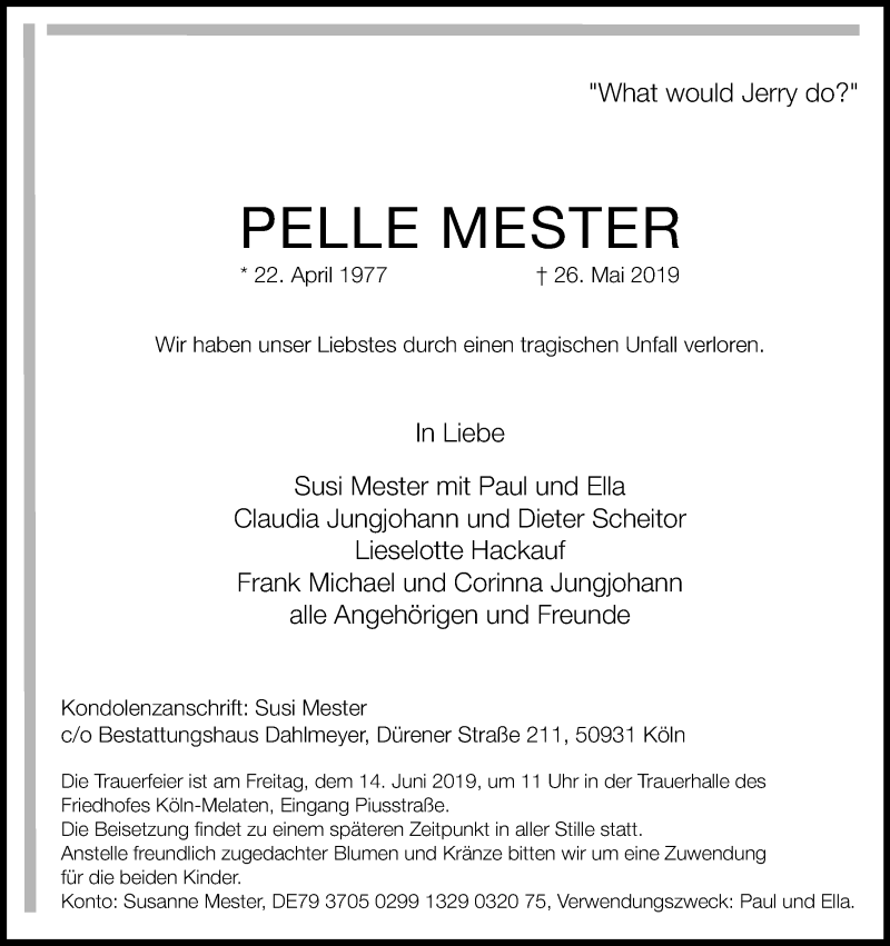  Traueranzeige für Pelle Mester vom 08.06.2019 aus Kölner Stadt-Anzeiger / Kölnische Rundschau / Express