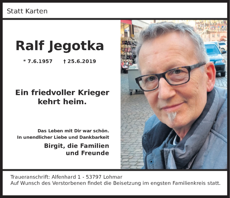  Traueranzeige für Ralf Jegotka vom 29.06.2019 aus Kölner Stadt-Anzeiger / Kölnische Rundschau / Express