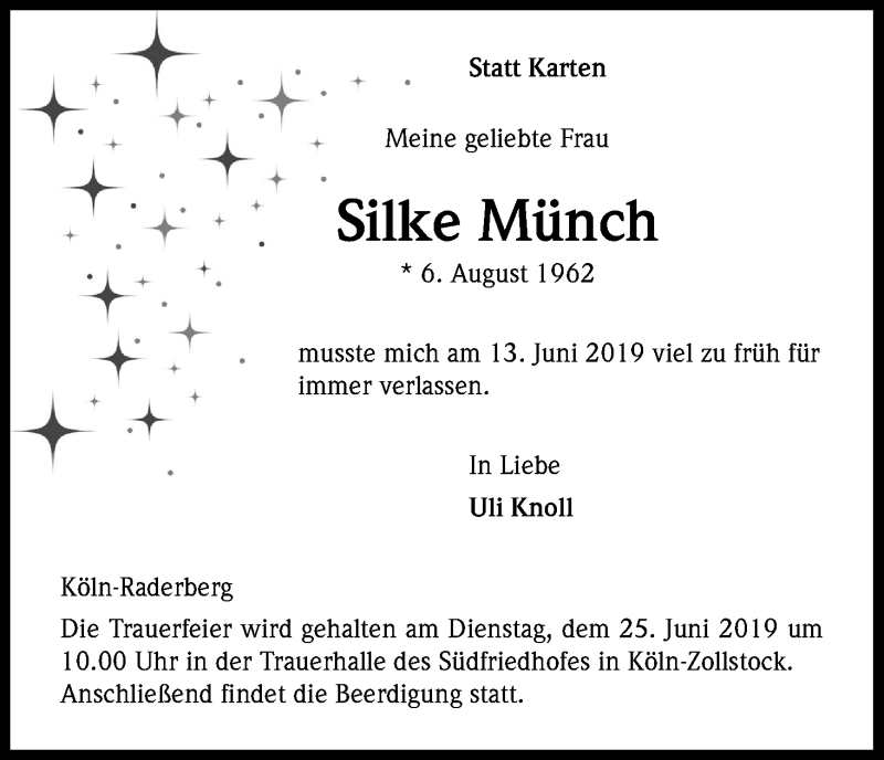  Traueranzeige für Silke Münch vom 22.06.2019 aus Kölner Stadt-Anzeiger / Kölnische Rundschau / Express