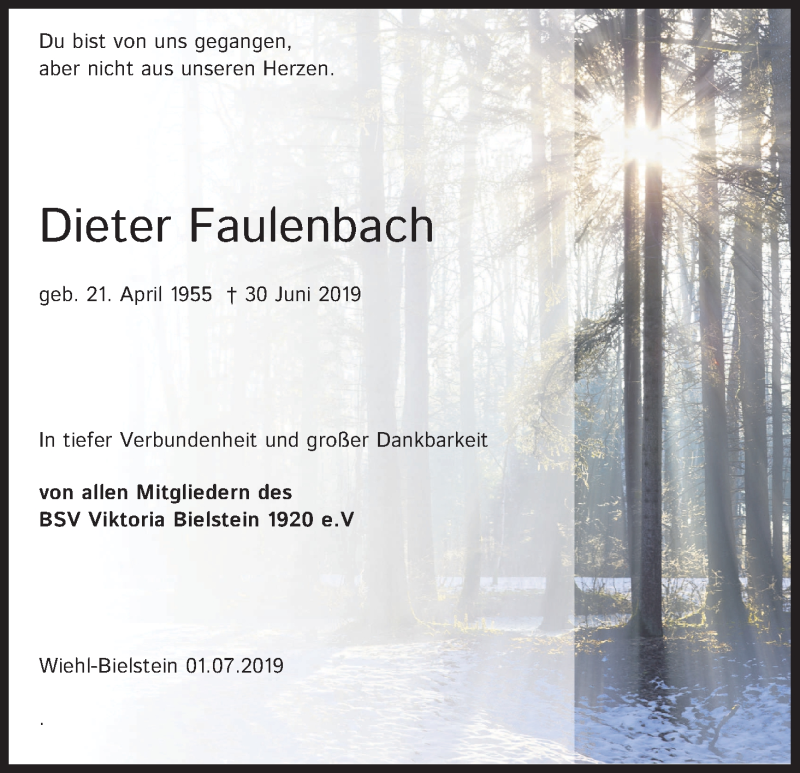  Traueranzeige für Dieter Faulenbach vom 03.07.2019 aus Kölner Stadt-Anzeiger / Kölnische Rundschau / Express