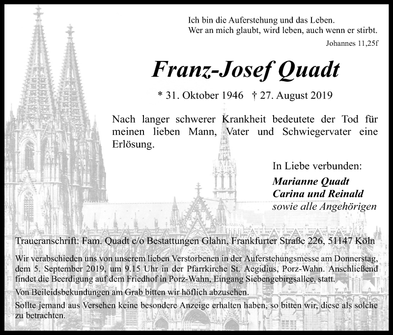  Traueranzeige für Franz-Josef Quadt vom 31.08.2019 aus Kölner Stadt-Anzeiger / Kölnische Rundschau / Express