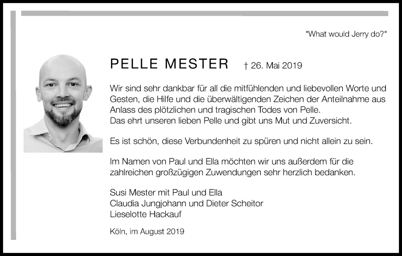  Traueranzeige für Pelle Mester vom 17.08.2019 aus Kölner Stadt-Anzeiger / Kölnische Rundschau / Express