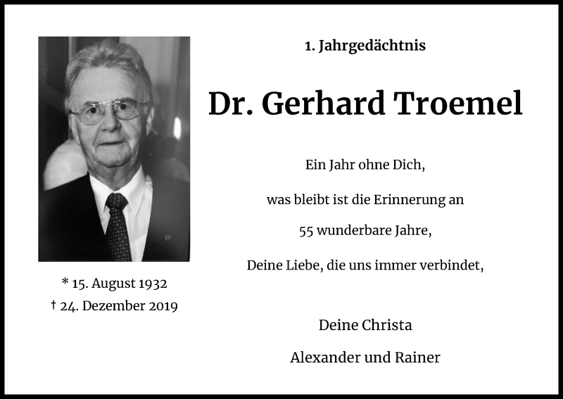  Traueranzeige für Gerhard Troemel vom 24.12.2020 aus Kölner Stadt-Anzeiger / Kölnische Rundschau / Express