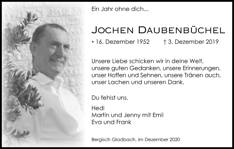  Traueranzeige für Jochen Daubenbüchel vom 05.12.2020 aus Kölner Stadt-Anzeiger / Kölnische Rundschau / Express