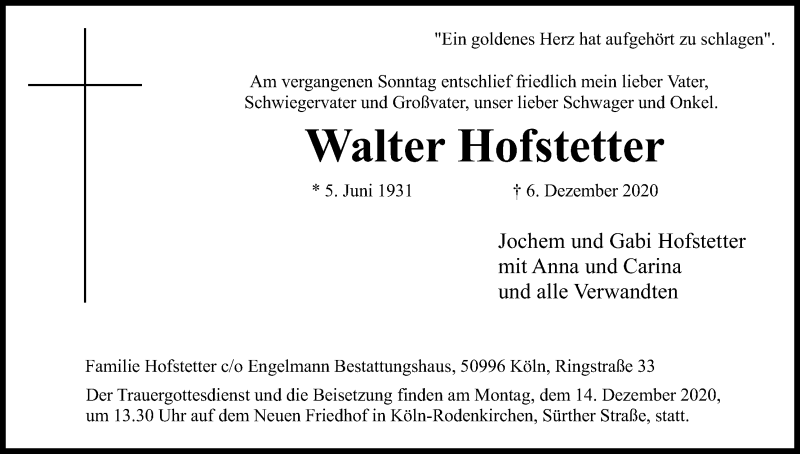 Traueranzeige für Walter Hofstetter vom 09.12.2020 aus Kölner Stadt-Anzeiger / Kölnische Rundschau / Express