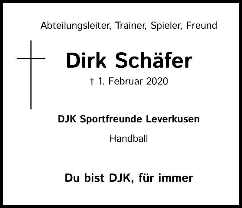  Traueranzeige für Dirk Schäfer vom 08.02.2020 aus Kölner Stadt-Anzeiger / Kölnische Rundschau / Express