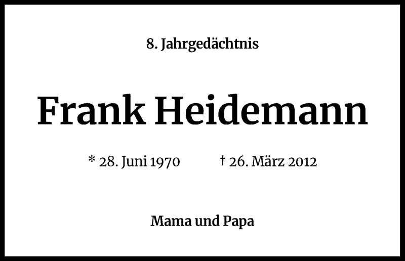  Traueranzeige für Frank Heidemann vom 26.03.2020 aus Kölner Stadt-Anzeiger / Kölnische Rundschau / Express
