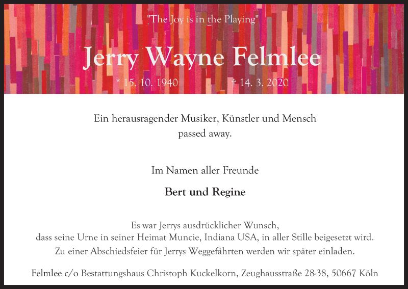  Traueranzeige für Jerry Wayne Felmlee vom 28.03.2020 aus Kölner Stadt-Anzeiger / Kölnische Rundschau / Express