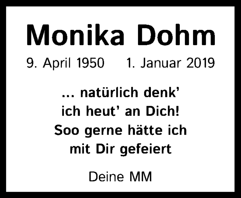  Traueranzeige für Monika Dohm vom 09.04.2020 aus Kölner Stadt-Anzeiger / Kölnische Rundschau / Express