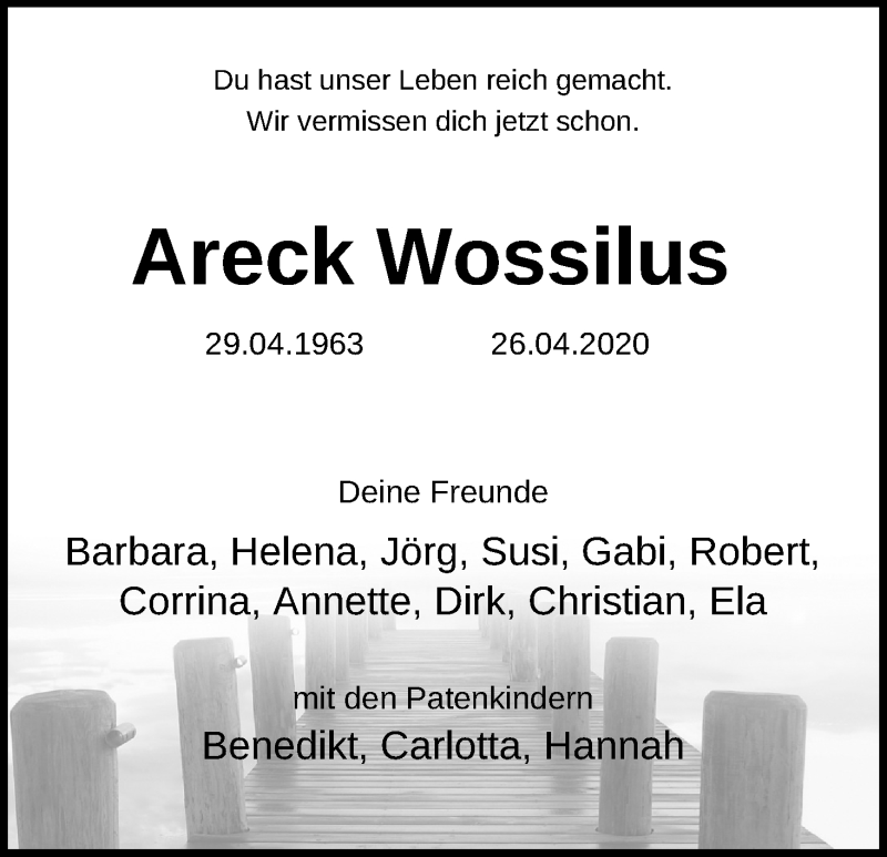  Traueranzeige für Areck Wossilus vom 09.05.2020 aus Kölner Stadt-Anzeiger / Kölnische Rundschau / Express