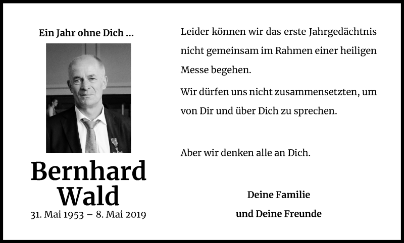  Traueranzeige für Bernhard Wald vom 08.05.2020 aus Kölner Stadt-Anzeiger / Kölnische Rundschau / Express