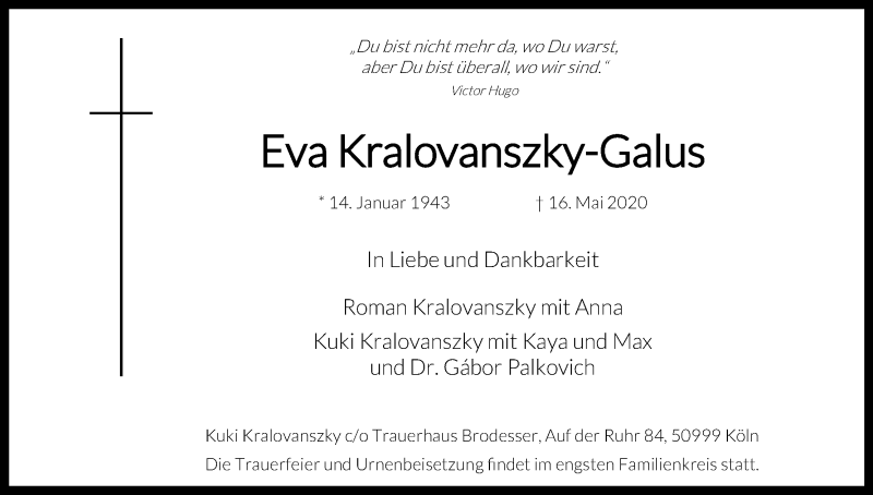  Traueranzeige für Eva Kralovanszky-Galus vom 23.05.2020 aus Kölner Stadt-Anzeiger / Kölnische Rundschau / Express