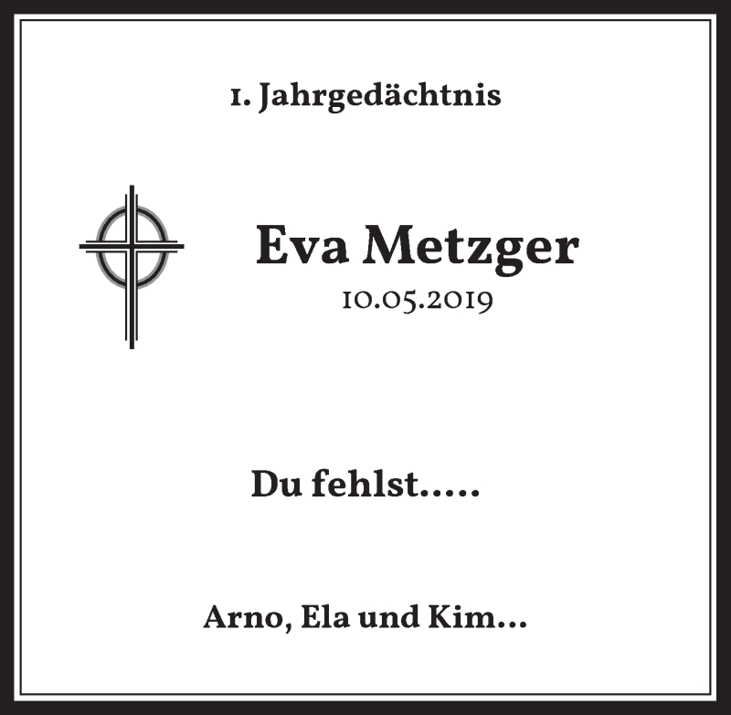  Traueranzeige für Eva Metzger vom 15.05.2020 aus  Schaufenster/Blickpunkt 