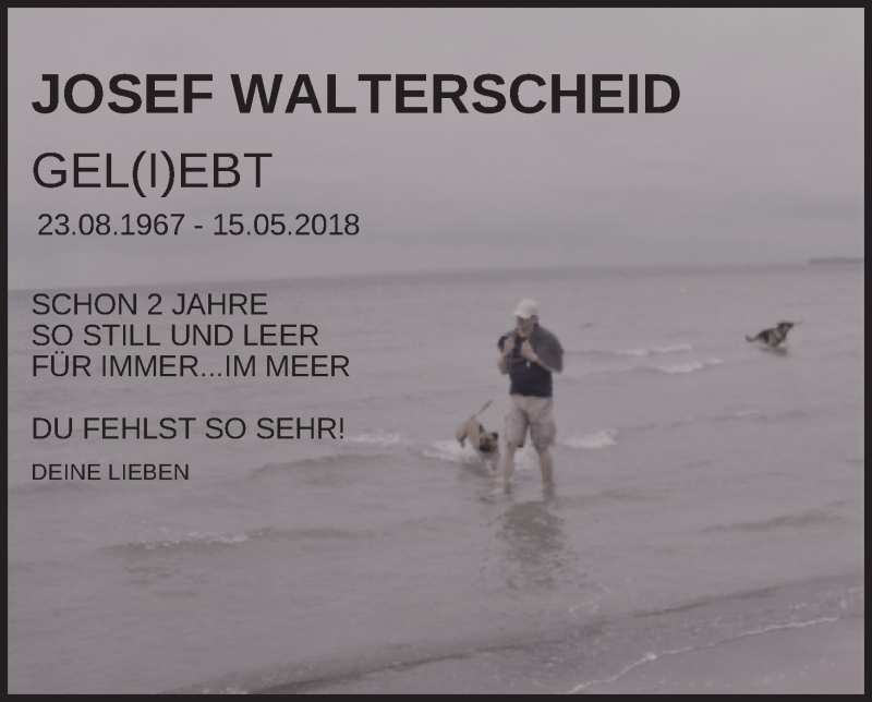  Traueranzeige für Josef Walterscheid vom 15.05.2020 aus Kölner Stadt-Anzeiger / Kölnische Rundschau / Express