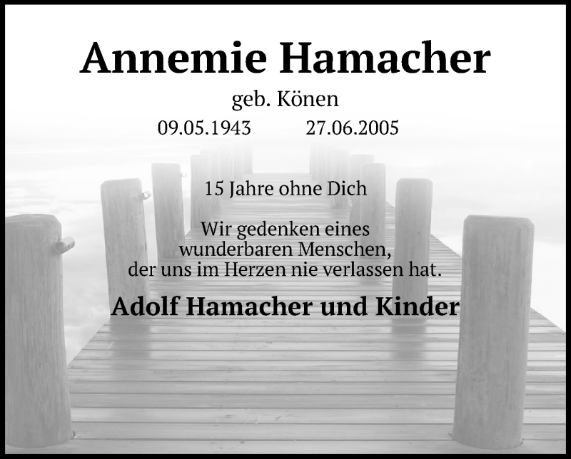 Traueranzeige für Annemie Hamacher vom 18.07.2023 aus Kölner Stadt-Anzeiger / Kölnische Rundschau / Express
