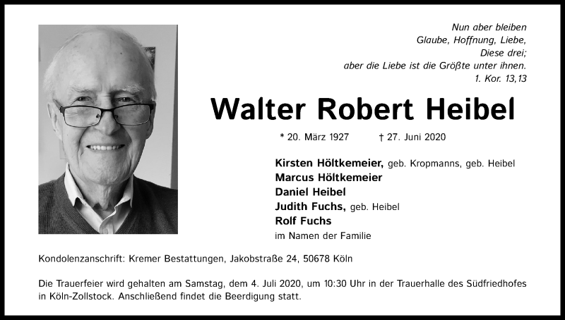  Traueranzeige für Walter Robert Heibel vom 01.07.2020 aus Kölner Stadt-Anzeiger / Kölnische Rundschau / Express