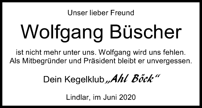  Traueranzeige für Wolfgang Büscher vom 27.06.2020 aus Kölner Stadt-Anzeiger / Kölnische Rundschau / Express