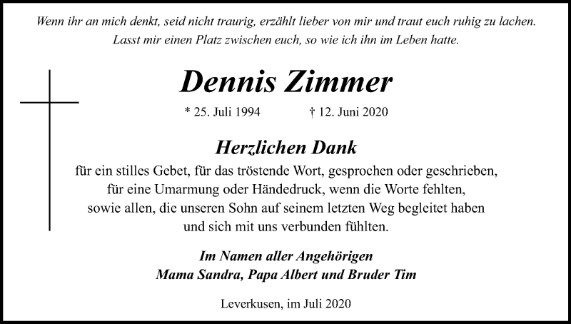  Traueranzeige für Dennis Zimmer vom 04.07.2020 aus Kölner Stadt-Anzeiger / Kölnische Rundschau / Express