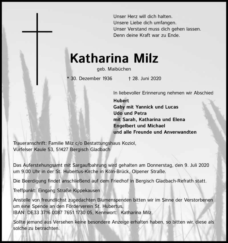  Traueranzeige für Katharina Milz vom 04.07.2020 aus Kölner Stadt-Anzeiger / Kölnische Rundschau / Express