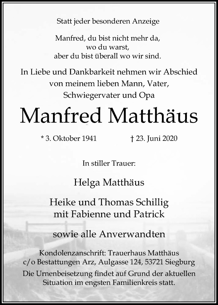  Traueranzeige für Manfred Matthäus vom 04.07.2020 aus Kölner Stadt-Anzeiger / Kölnische Rundschau / Express