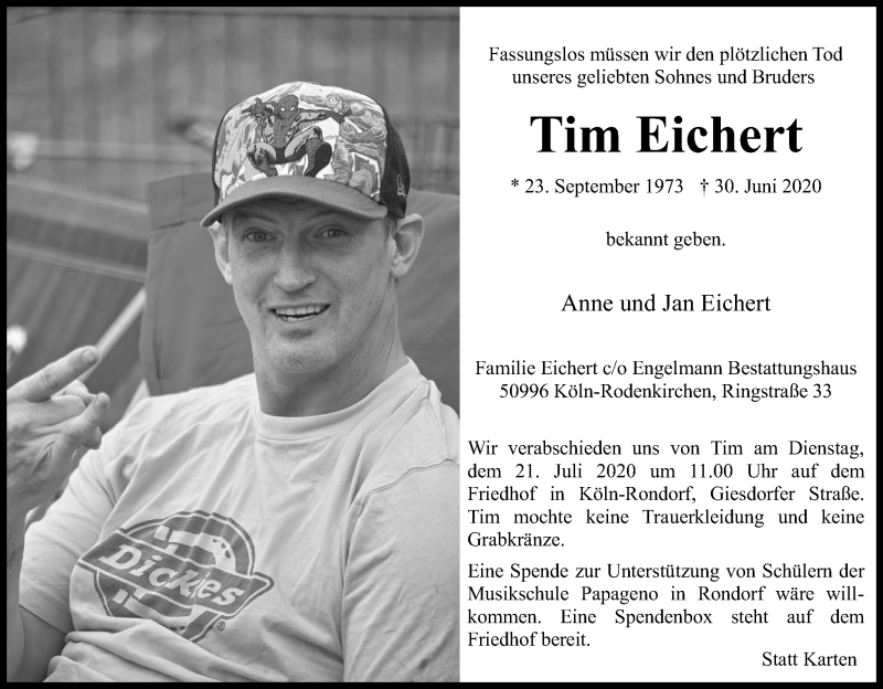  Traueranzeige für Tim Eichert vom 18.07.2020 aus Kölner Stadt-Anzeiger / Kölnische Rundschau / Express