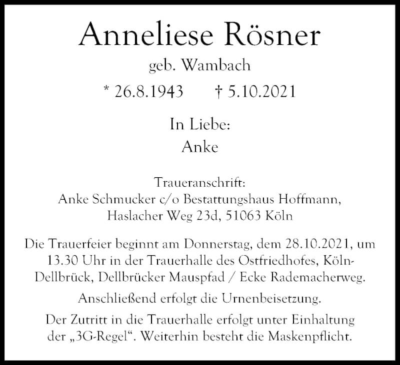  Traueranzeige für Anneliese Rösner vom 16.10.2021 aus Kölner Stadt-Anzeiger / Kölnische Rundschau / Express