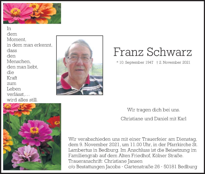  Traueranzeige für Franz Schwarz vom 06.11.2021 aus Kölner Stadt-Anzeiger / Kölnische Rundschau / Express