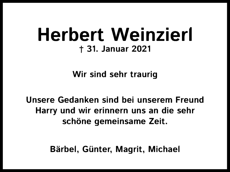  Traueranzeige für Herbert Weinzierl vom 06.02.2021 aus Kölner Stadt-Anzeiger / Kölnische Rundschau / Express