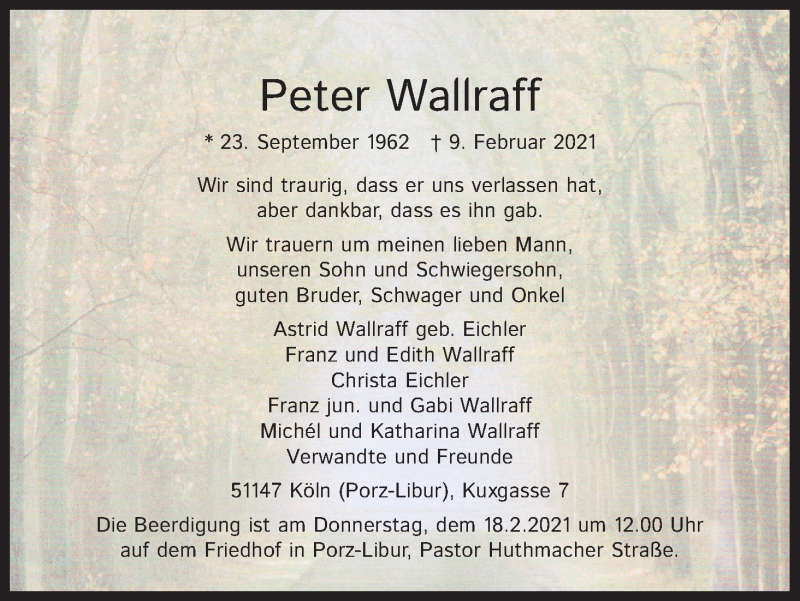  Traueranzeige für Peter Wallraff vom 17.02.2021 aus Kölner Stadt-Anzeiger / Kölnische Rundschau / Express