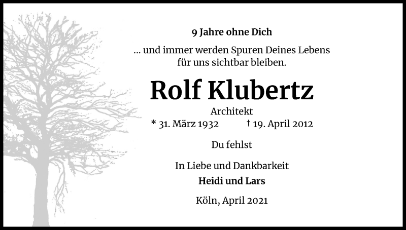  Traueranzeige für Rolf Klubertz vom 17.04.2021 aus Kölner Stadt-Anzeiger / Kölnische Rundschau / Express