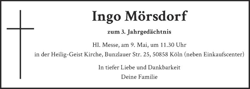  Traueranzeige für Ingo, Elfriede & Monika Mörsdorf vom 07.05.2021 aus  Kölner Wochenspiegel 