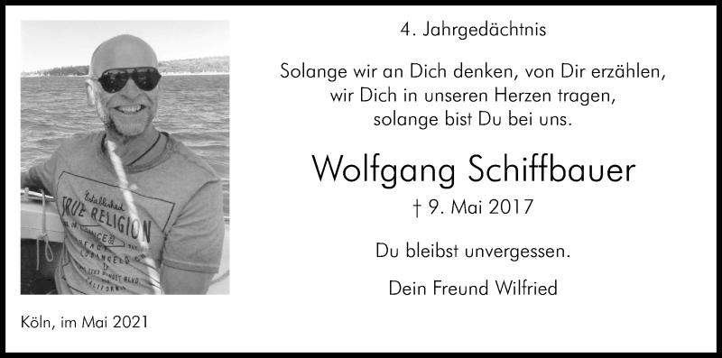  Traueranzeige für Wolfgang Schiffbauer vom 08.05.2021 aus Kölner Stadt-Anzeiger / Kölnische Rundschau / Express