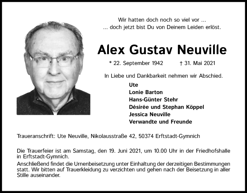  Traueranzeige für Alex Gustav Neuville vom 09.06.2021 aus Kölner Stadt-Anzeiger / Kölnische Rundschau / Express