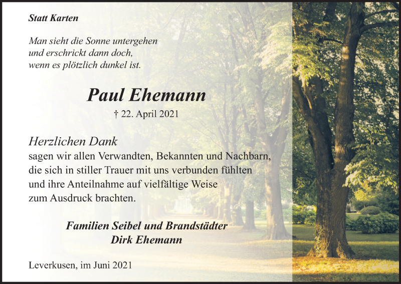  Traueranzeige für Paul Ehemann vom 12.06.2021 aus Kölner Stadt-Anzeiger / Kölnische Rundschau / Express