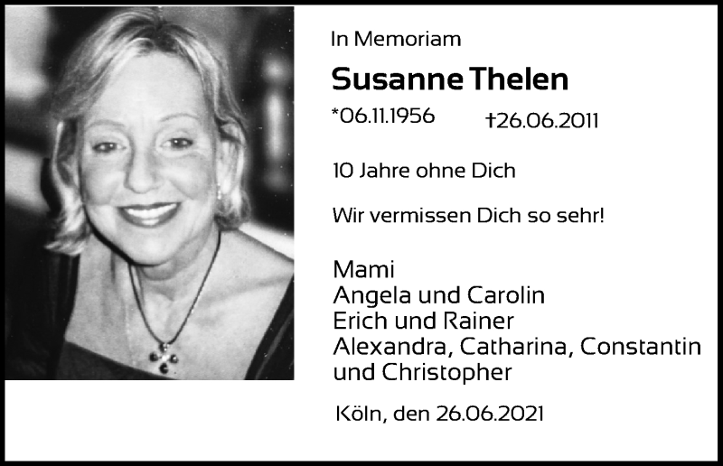  Traueranzeige für Susanne Thelen vom 26.06.2021 aus Kölner Stadt-Anzeiger / Kölnische Rundschau / Express