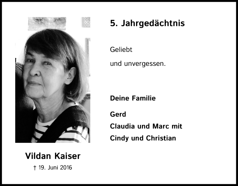  Traueranzeige für Vildan Kaiser vom 19.06.2021 aus Kölner Stadt-Anzeiger / Kölnische Rundschau / Express