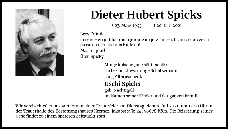  Traueranzeige für Dieter Hubert Spicks vom 03.07.2021 aus Kölner Stadt-Anzeiger / Kölnische Rundschau / Express