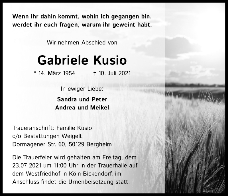  Traueranzeige für Gabriele Kusio vom 17.07.2021 aus Kölner Stadt-Anzeiger / Kölnische Rundschau / Express
