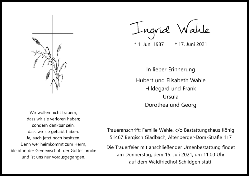  Traueranzeige für Ingrid Wahle vom 10.07.2021 aus Kölner Stadt-Anzeiger / Kölnische Rundschau / Express