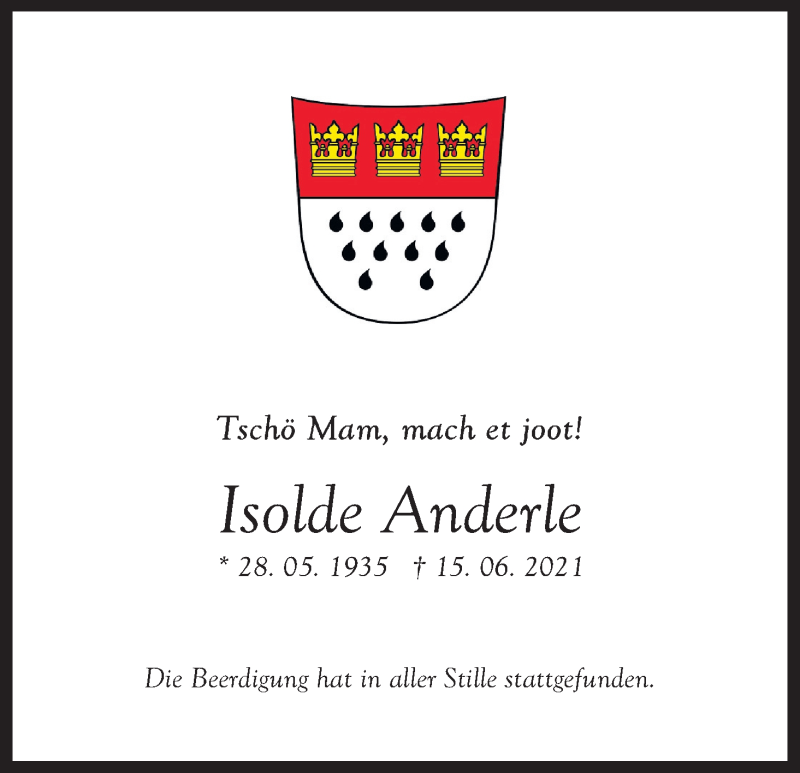 Traueranzeige für Isolde Anderle vom 03.07.2021 aus Kölner Stadt-Anzeiger / Kölnische Rundschau / Express